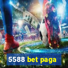 5588 bet paga